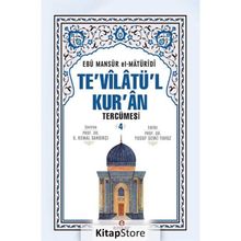 Te’vilatü’l Kur’an Tercümesi 4. Cilt - Ebu Mansur el-Matüridi
