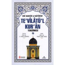 Te'vilatü'l Kur'an Tercümesi Cilt 15 - Ebu Mansur el-Matüridi