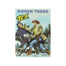 Tex 31 - Karda Tuzak - Bir Savaşçının Onuru - Tito Faraci Pasquale Ruju