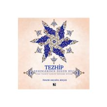Tezhip Desenlerin Özgün Dili - Çınaraltı Yayınları