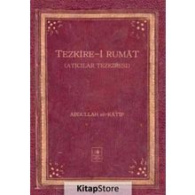 Tezkire-i Rumat - Abdullah El-Katip