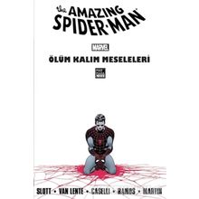 The Amazing Spider-Man Cilt 23: Ölüm Kalım Meseleleri Dan Slott