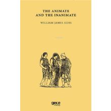The Animate And The Inanimate-Gece Kitaplığı