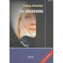 THE AWAKENING PLAY SERIES - YAKUP ALMELEK