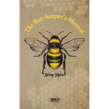 The Bee - Keeper s Manual - Henry Taylor