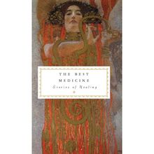 The Best Medicine : Stories of Healing