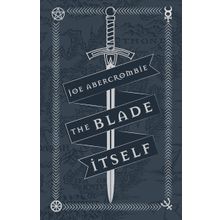 The Blade Itself: Collector's Tenth Anniversary Limited Edition