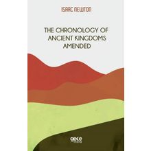 The Chronology Of Ancient Kingdoms Amended-Gece Kitaplığı