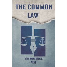 The Common Law - Oliver Wendell Holmes