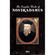 The Complete Works Of Nostradamus-Gece Kitaplığı