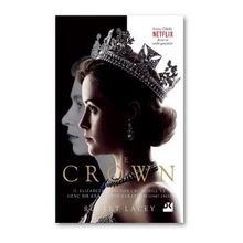 The Crown - Robert Lacey
