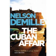 The Cuban Affair - Nelson DeMille