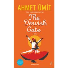 The Dervish Gate - Ahmet Ümit