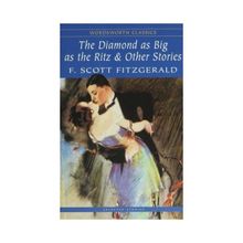 The Diamond As Big As The Ritz and Other Stories - f scott ftzgerald