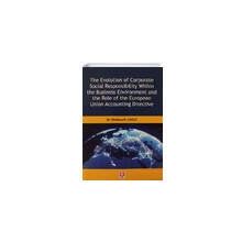 The Evolution of Corparate Social Responsibility Within the Business Environment and the Role of the European Union Accounting Directive - Melissa N. Cagle