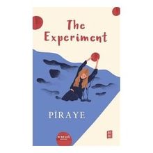The Experiment - Piraye