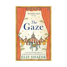 The Gaze - Elif Şafak