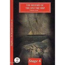 THE HISTORY OFHE SPECTRE SHIP / İNGİLİZCE SEVIYE-6 - WILHELM HAUFF