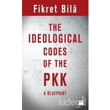 The Ideological Codes Of The PKK - Fikret Bila