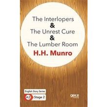 The Interlopers The Unrest Cure The Lumber Room-Gece Kitaplığı