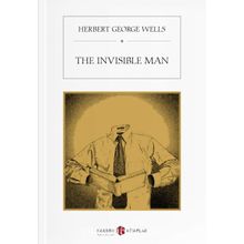 THE INVISIBLE MAN - H. G. WELLS