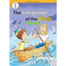 The Language of the Birds +Hybrid CD eCR Level 1 - A Russian Folk Tale