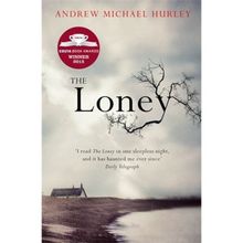 The Loney - Andrew Michael Hurley