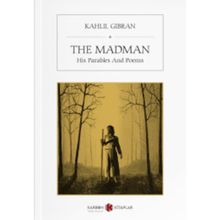 The Madman - Kahlil Gibran