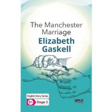 The Manchester Marriage İngilizce Hikayeler B1 Stage 3-Gece Kitaplığı