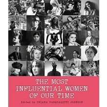 The Most Influential Women of Our Time