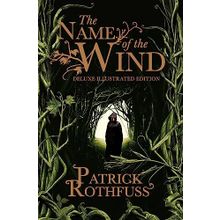 The Name of the Wind: 10 th Anniversary Hardback Edition Kingkiller Chronicle