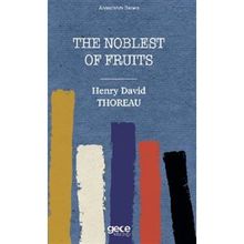 The Noblest of Fruits - Henry David Thoreau