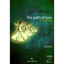 THE PATH OF LOVE - M. NUSRET TURA
