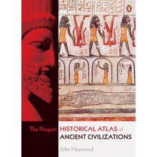 The Penguin Historical Atlas of Ancient Civilizations Kitap