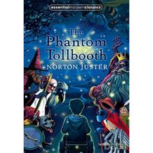 THE PHANTOM TOLLBOOTH ESSENTIAL MODERN CLASSICS - NORTON JUSTER