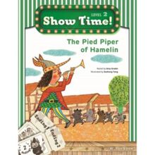 The Pied Piper of Hamelin + Workbook + MultiROM; Show Time Level 2 - Amy Gradin
