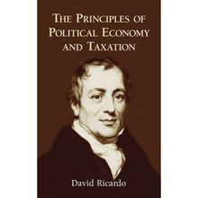 The Principles Of Political Economy And Taxation-Gece Kitaplığı