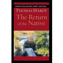 The Return of the Native - Thomas Hardy