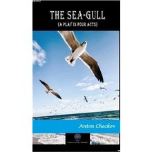 The Sea Gull -Anton Çehov