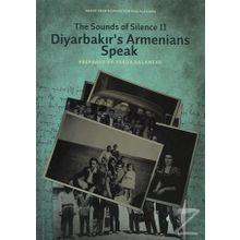 The Sounds of Silence 2 - Diyarbakır's Armenians Speak