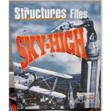 The Structures Files Sky-High (Discovery Channel School)