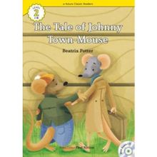 The Tale of Johnny Town-Mouse +CD eCR Level 2 - A Native American Folk Tale