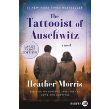 The Tattooist Of Auschwitz - Heather Morris