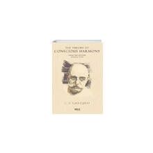 The Theory Of Conscious Harmony From The Letters Of Rodney Collin-Gece Kitaplığı