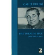 The Turkish Blue - Cahit Külebi