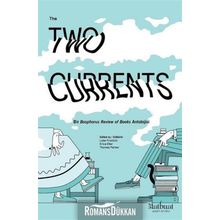 The Two Currents: Bir Bosphorus Review of Books Antolojisi - Kolektif