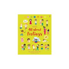 The Usborne All About Feelings
