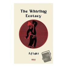 The Whirling Ecstacy-Gece Kitaplığı