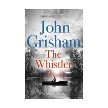 The Whistler - John Grisham