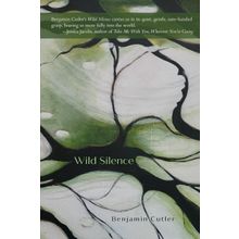 The Wild Silence - Raynor Winn